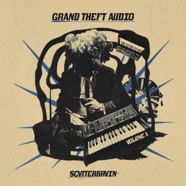 Scvtterbrvin – Grand Theft Audio Volume 5