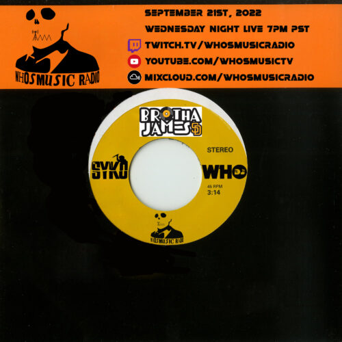 WHOSMUSIC Radio EP. 93 | DJ Brotha James, DJ Who & DJ Syko