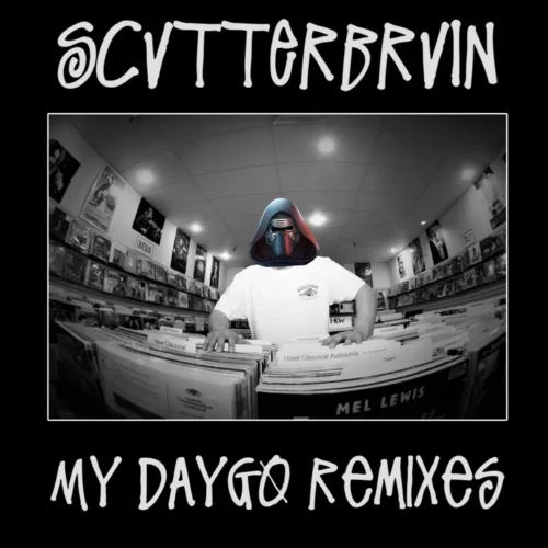 Scvtterbrvinin - my daygo remixes