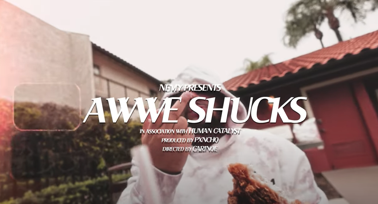 Nemy – Awwe Shucks (Official Video)