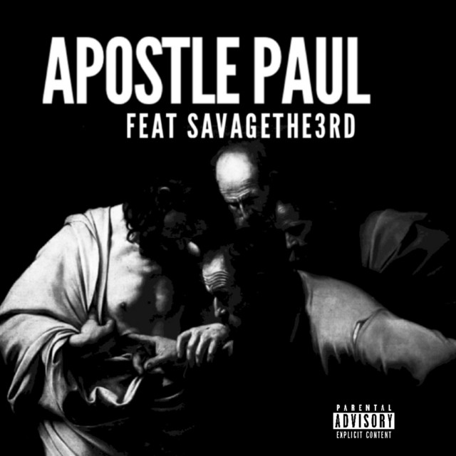 Savage The 3rd – The Apostle Paul (Single)