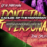 Kahlee x XP The Marxman - Don't Take It Personal