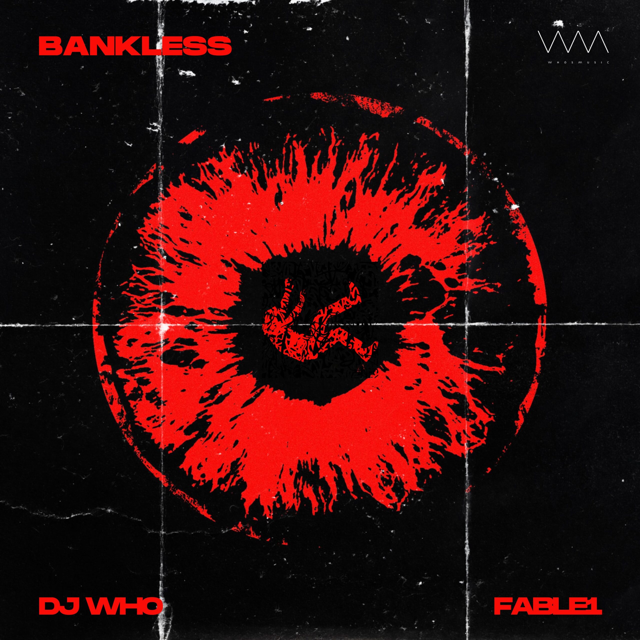 DJ Who & Fable1 - Bankless